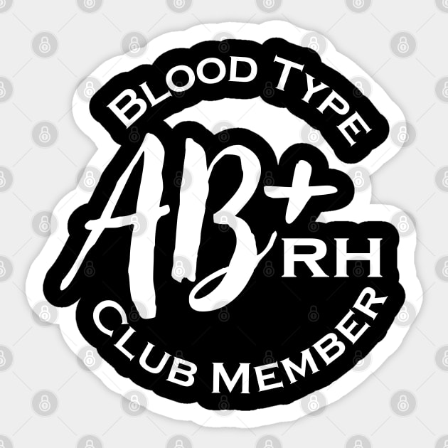 Blood type AB plus club member - Dark Sticker by Czajnikolandia